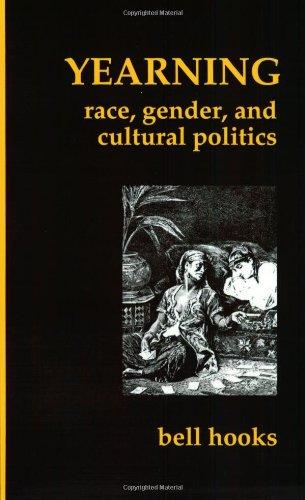 Yearning: Race, Gender, and Cultural Politics