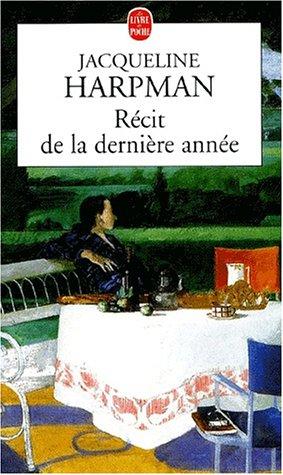 Récit de la dernière année