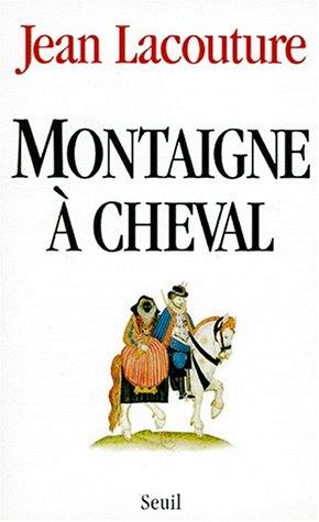 Montaigne à cheval