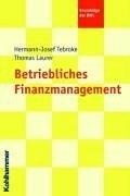 Betriebliches Finanzmanagement (Grundzuege Der Bwl)