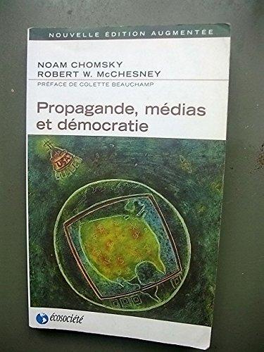 Propagande, médias et démocratie