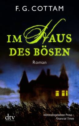 Im Haus des Bösen: Roman