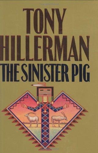 The Sinister Pig (Hillerman, Tony)