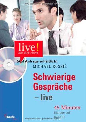 M. Rossié - Schwierige Gespräche live