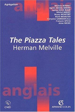 The piazza tales : Herman Melville