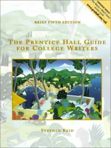 The Prentice Hall Guide for College Writers