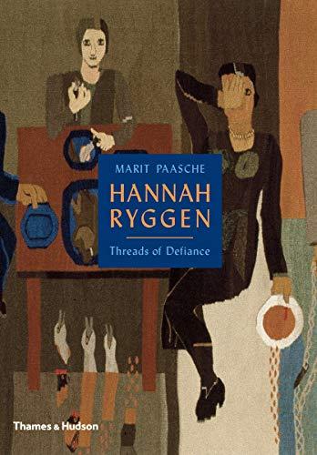 Hannah Ryggen Threads of Defiance