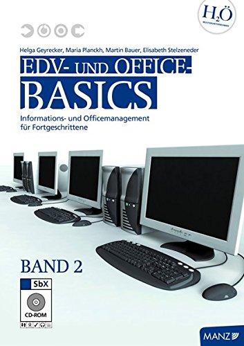 EDV- und Office-Basics 2 mit SbX-CD: Informations- und Officemanagement für Fortgeschrittene