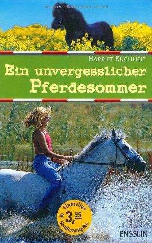 Ein unvergesslicher Pferdesommer