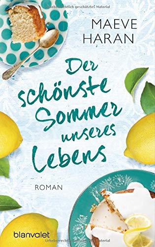 Der schönste Sommer unseres Lebens: Roman