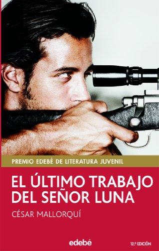 El último trabajo del señor Luna (PERISCOPIO, Band 34)