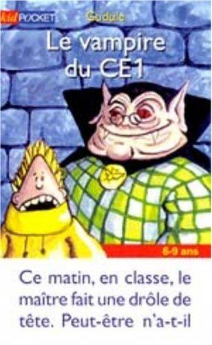 Le vampire du CE1, 6-9 ans