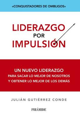 Liderazgo por impulsión (Empresa y Gestión)