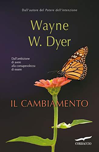 Il cambiamento (I libri del benessere)