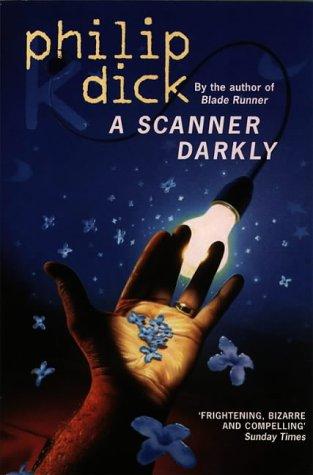 A Scanner Darkly