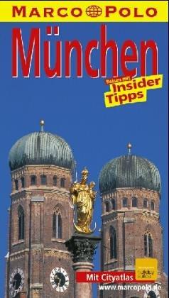 München. Marco Polo Reiseführer. Mit Insider- Tips