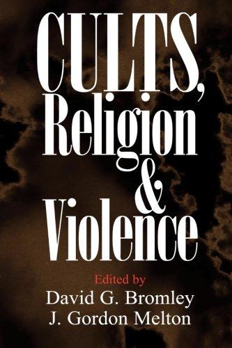 Cults, Religion, and Violence