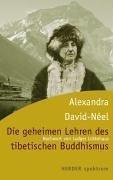 Die geheimen Lehren des tibetischen Buddhismus