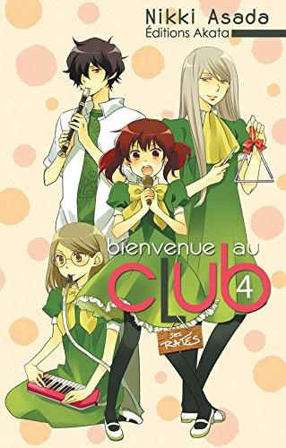 Bienvenue au club. Vol. 4. Des ratés