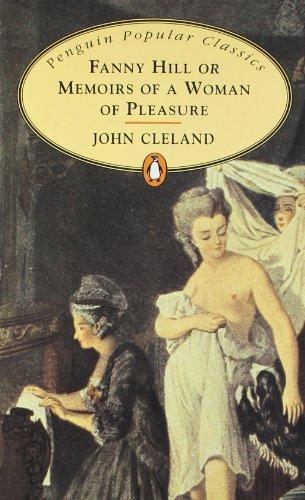 Fanny Hill: Or Memoirs of a Woman of Pleasure