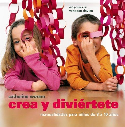 Crea y diviértete (EMBARAZO, BEBE Y NIÑO, Band 108302)