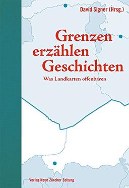 Grenzen erzählen Geschichten: Was Landkarten offenbaren