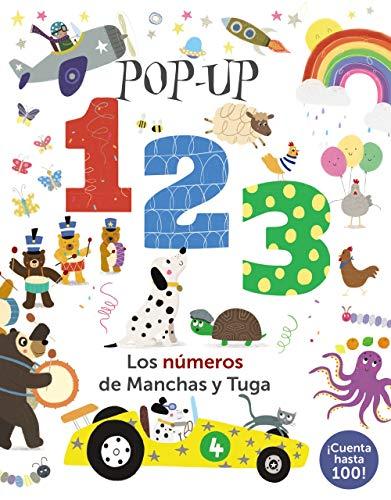 Pop-up 123. Los números de Manchas y Tuga (Castellano - A PARTIR DE 0 AÑOS - PROYECTO DE 0 A 3 AÑOS - Libros manipulativos)