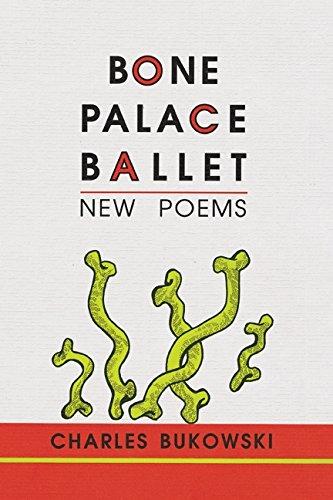 Bone Palace Ballet: New Poems