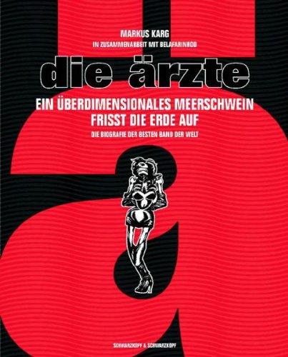 Die Ärzte. Ein überdimensionales Meerschwein frisst die Erde auf