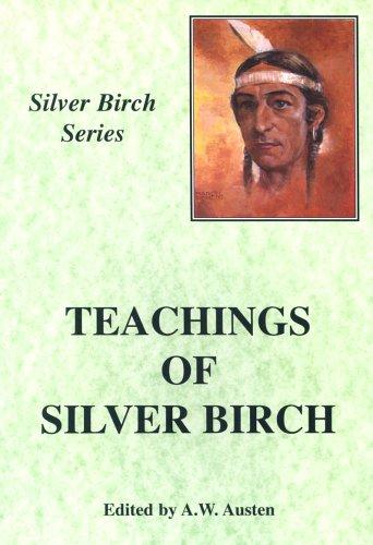 The Teachings of "Silver Birch"