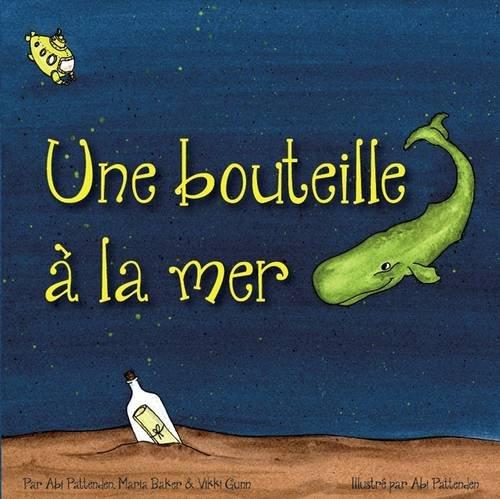 Une Bouteille a La Mer