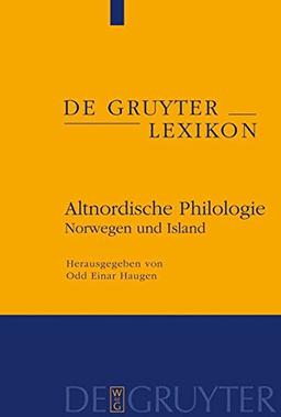 de Gruyter Lexikon: Altnordische Philologie. Norwegen und Island