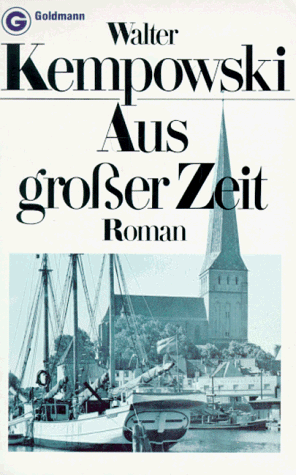 Aus großer Zeit. Chronik des deutschen Bürgertums (Teil 1)