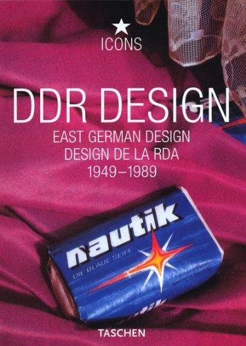 Design de la RDA : 1949-1989. DDR Design : 1949-1989. East German design : 1949-1989