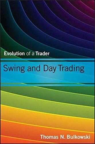 Swing and Day Trading: Evolution of a Trader (Wiley Trading Series)