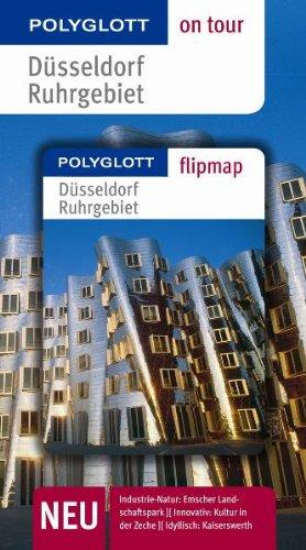 Düsseldorf / Ruhrgebiet. Polyglott on tour - Reiseführer