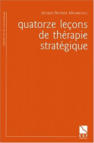 Quatorze leçons de thérapie stratégique