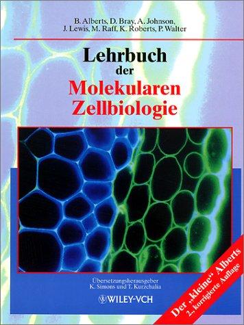 Lehrbuch der Molekularen Zellbiologie