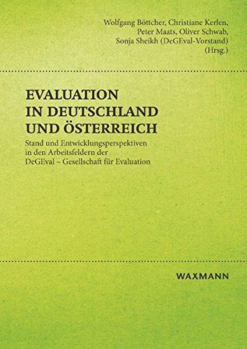 Evaluation in Deutschland und Österreich: Stand und Entwicklungsperspektiven in den Arbeitsfeldern der DeGEval  Gesellschaft für Evaluation