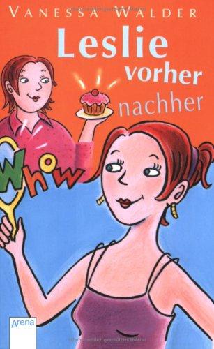 Leslie - vorher / nachher.