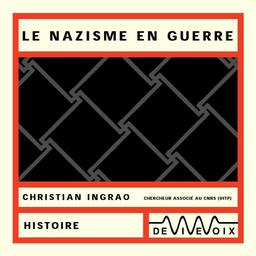 Le nazisme en guerre