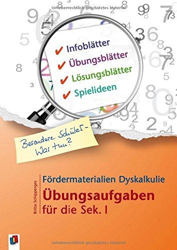 Fördermaterialien Dyskalkulie: Übungsaufgaben für die Sek. I (Besondere Schüler - Was tun?)