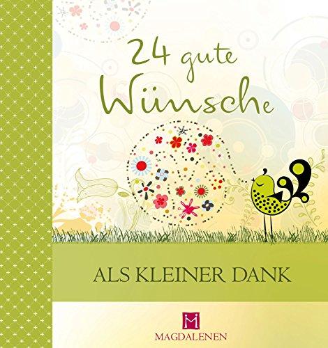 24 gute Wünsche: Als kleiner Dank