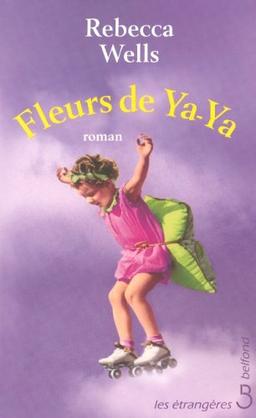 Fleurs de Ya-Ya