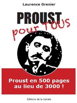 Proust pour tous : une édition abrégée de A la recherche du temps perdu de Marcel Proust