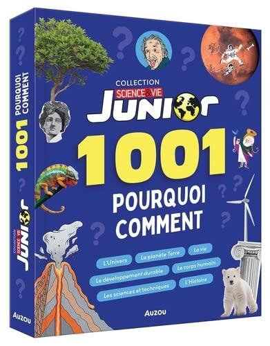 1.001 pourquoi comment : Science & vie junior