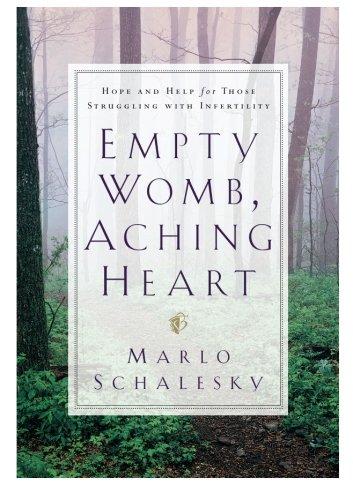 Empty Womb, Aching Heart: Hope And Help For Those Struggling With Infertility