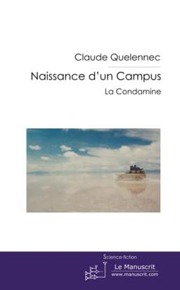 Naissance d'un campus tome I