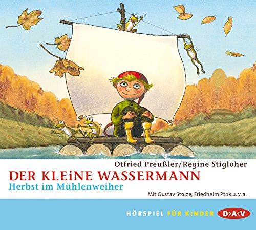 Der kleine Wassermann: Herbst im Mühlenweiher (Hörspiel, 1 CD)