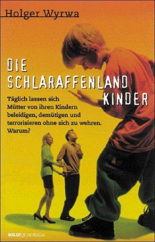 Die Schlaraffenlandkinder